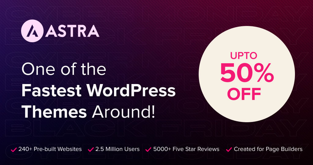 2024 WordPress Lifetime Deals: Up to 75% OFF Astra-BFCM-Sale